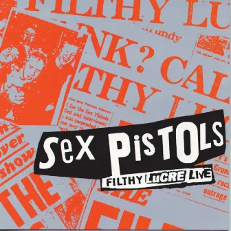 Filthy Lucre (Live) by Sex Pistols