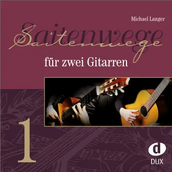 Saitenwege für zwei Gitarren 1 by Sabine Ramusch