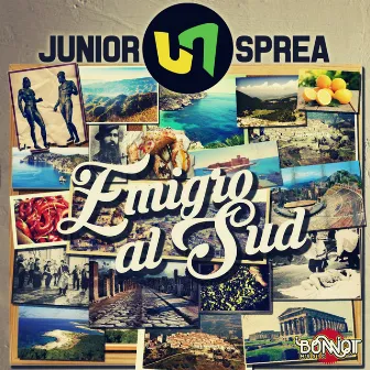 Emigro al sud by Junior Sprea