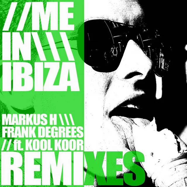 Me in Ibiza - Deve & Matizz Remix