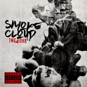 Smoke Cloud TMG & OHB by The Mob Group