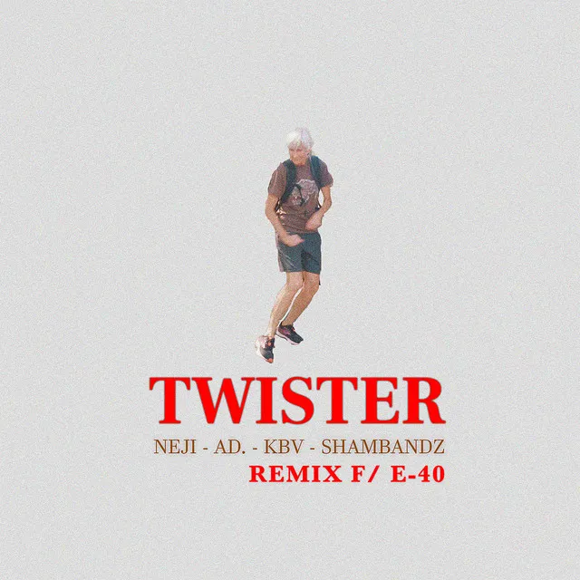 Twister (feat. KBV, AD. & ShamBandz) - Remix