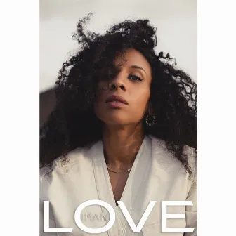 L.O.V.E by IMAN