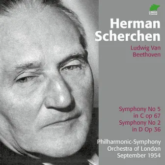 Beethoven : Symphony No. 5 & Symphony No. 2 by Herman Scherchen