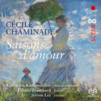 Chaminade: Saisons d'amour by Katharina Kammerloher