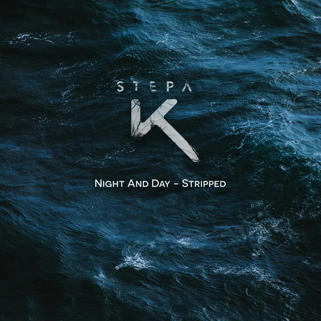 Night and Day - Stripped