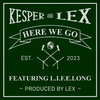 Here We Go by Kesper & LEX