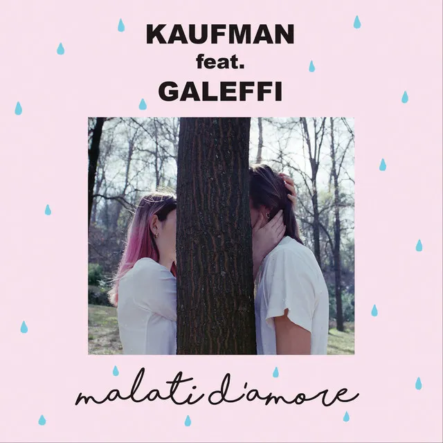 Malati D'Amore (feat. Galeffi)