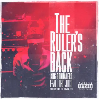 The Ruler's Back by KNG Bondalero