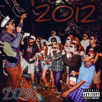 2012 by Dirty Prescott Kids