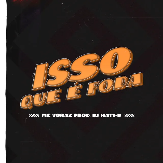 Isso Que é Foda