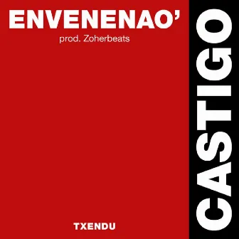 Envenenao by Txendu