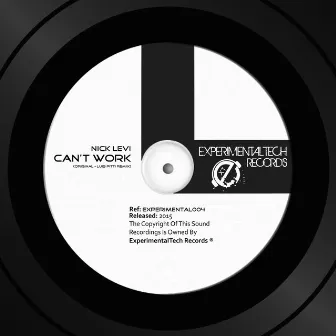 Can't Work by Nick Levi