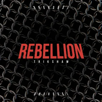 Rebellion by Trikshaw