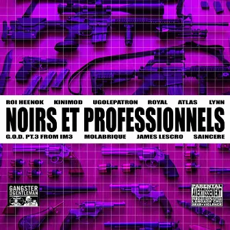 Noirs et professionnels by Royal