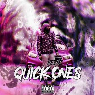 Quick Ones by Beenz