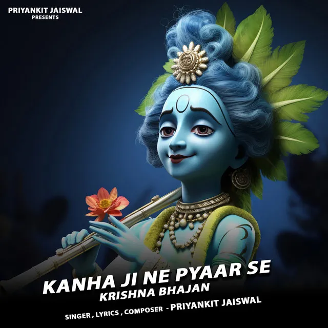 Kanha Ji Ne Pyaar Se - Krishna Bhajan