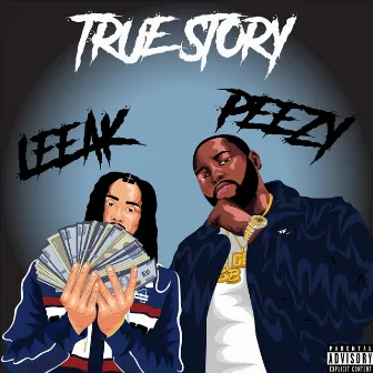 True Story by Leeak