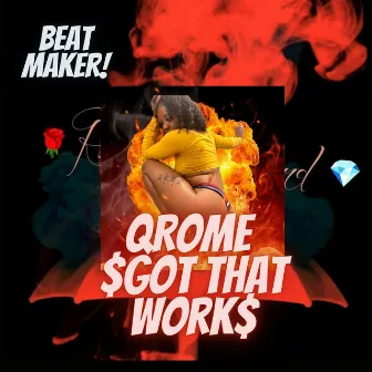 That Work by QRome