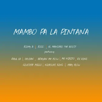 Mambo Pa La Pintana by Richy B