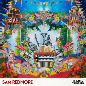 Universal Vibrations by Sam Redmore