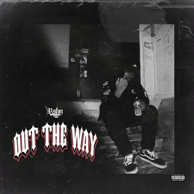 OUT THE WAY