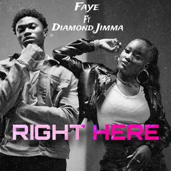 RIGHT HERE by FAYE