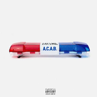 A.C.A.B. by BANY BAK$$