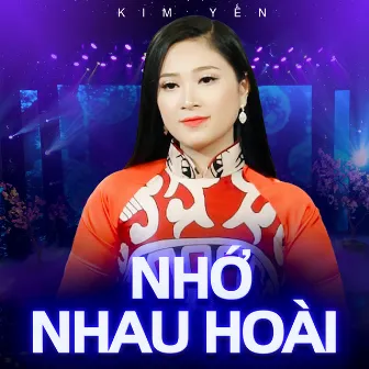 Nhớ Nhau Hoài by Kim Yến