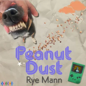 Peanut Dust by Rye Mann