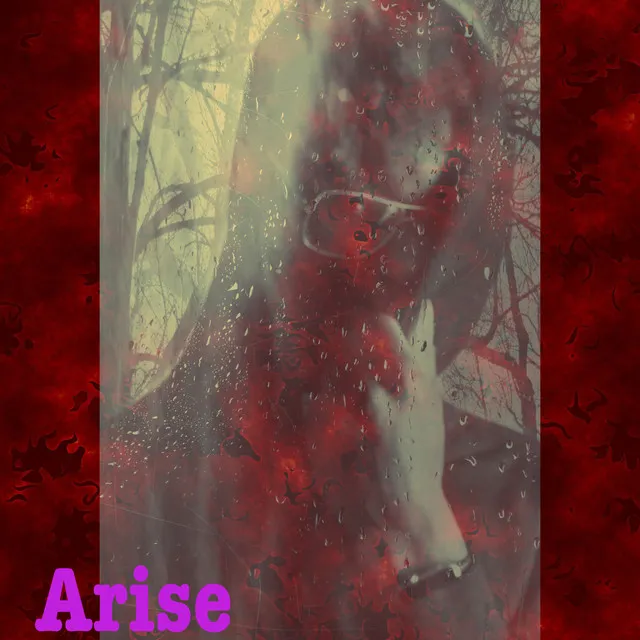 Arise