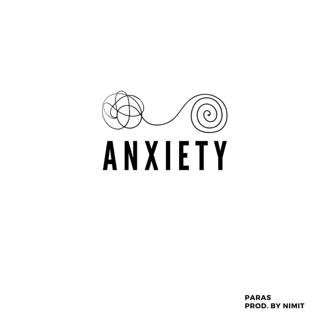 ANXIETY