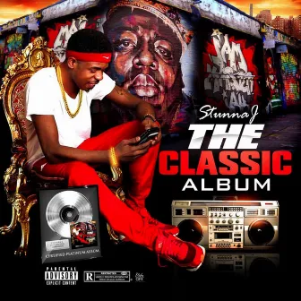 The Classic Album by Stunna J