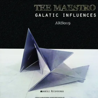 Galactic Influences by Tee Maestro