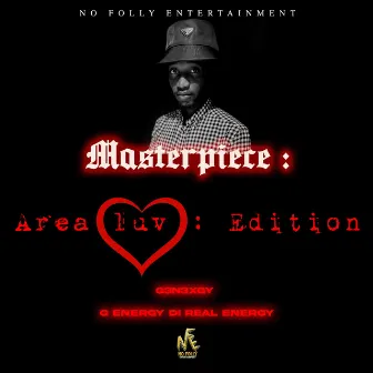 Masterpiece : Area Luv Edition by G Energy Di Real Energy