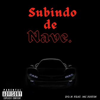 Subindo de Nave. by DON