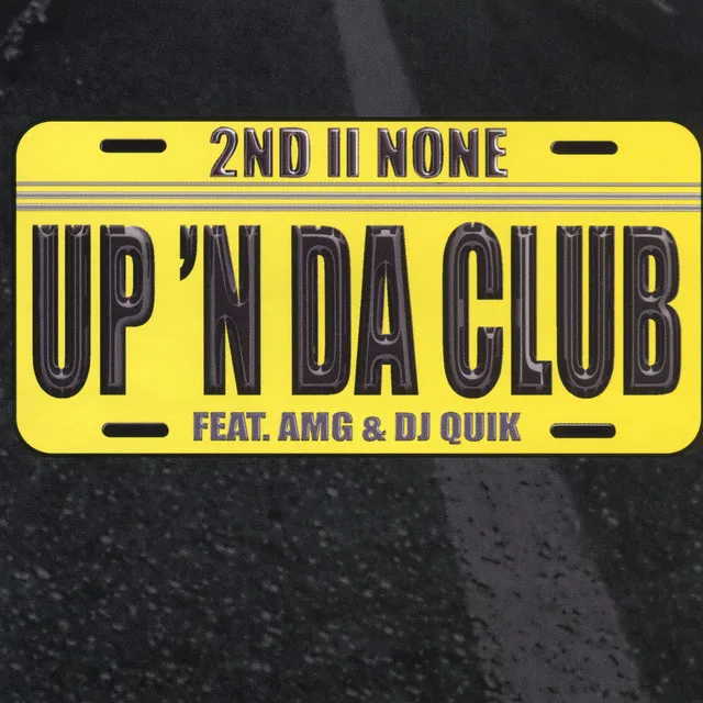 Up 'N Da Club (feat. AMG & DJ Quik) - Radio Mix