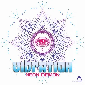 Neon Demon by Vibration