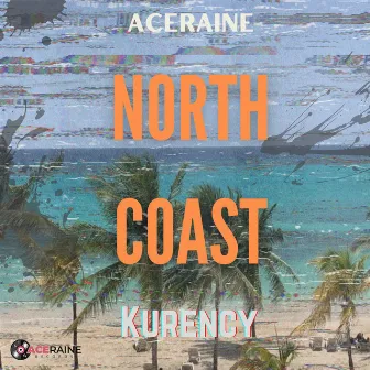 North Coast by Kurency