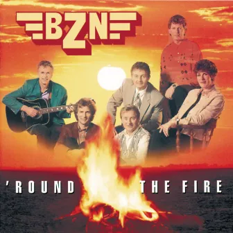 'Round The Fire by BZN