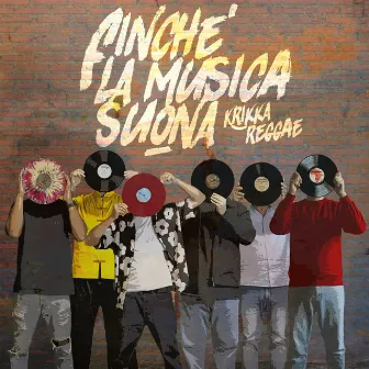 Finché la musica suona by Krikka Reggae