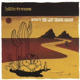 Return To The Last Chance Saloon by The Bluetones