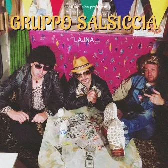 Lajna by Gruppo Salsiccia