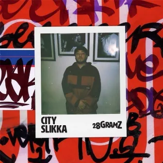 28 GRAMZ by city slikka