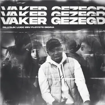 Vaker Gezegd by SillySJK