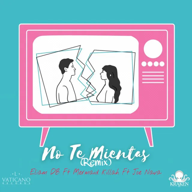 No Te Mientas (Remix)