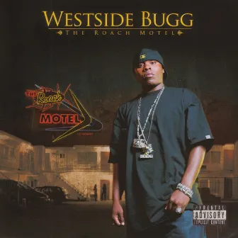 The Roach Motel by Westside Bugg