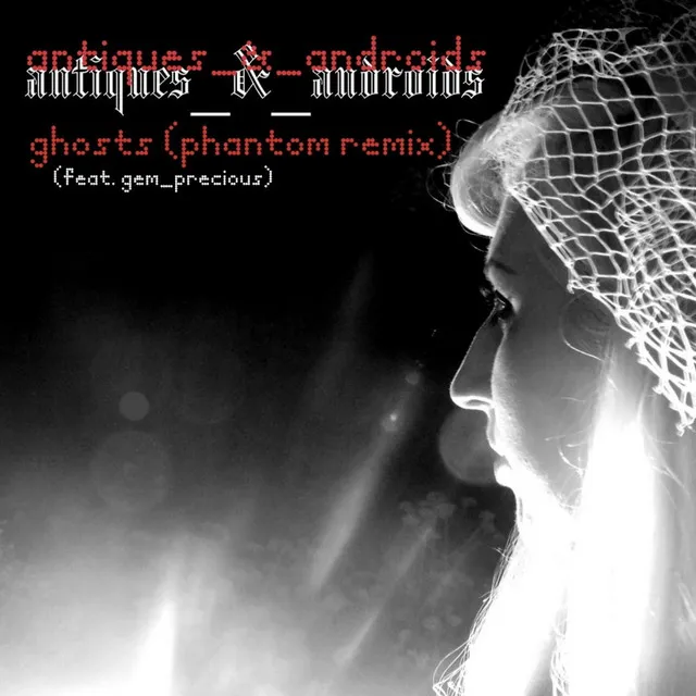 Ghosts - Phantom Remix