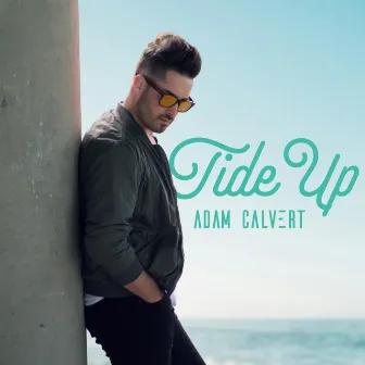 Tide Up by Adam Calvert