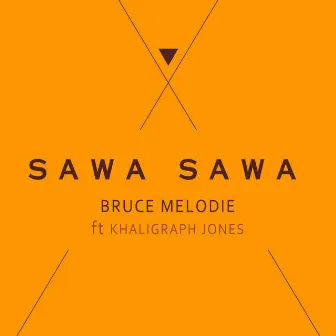 Sawa Sawa by Bruce Melodie